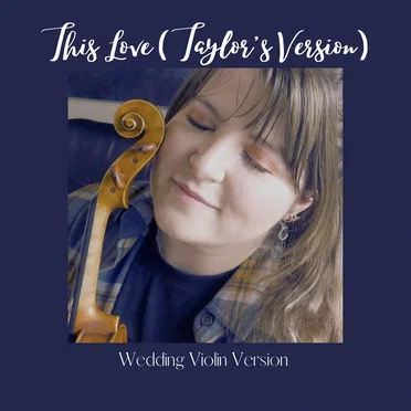This Love (Taylor's version) [The Wedding Violin version]