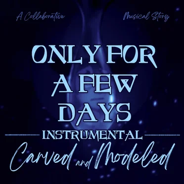 Only For a Few Days (Instrumental)