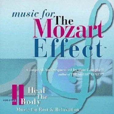 Music for the Mozart Effect, Volume II: Heal the Body: Music for Rest & Relaxation
