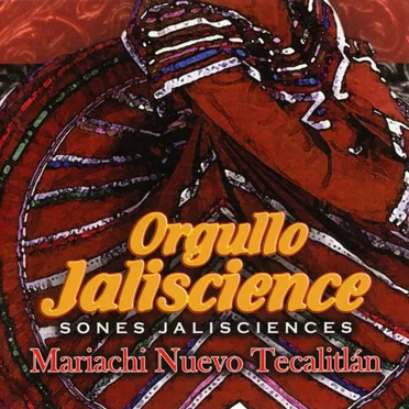 Orgullo Jalisciense by Mariachi Nuevo Tecalitlán - album cover