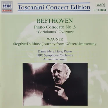 Beethoven: Piano Concerto No. 3, Overture Coriolanus / Wagner: Siegfried's Rhine Journey from Götterdämmerung