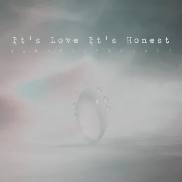 It's Love It's Honest