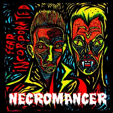 Necromancer by Fear Incorporated - album cover