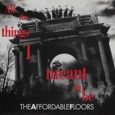 All the Things I Meant to Be
