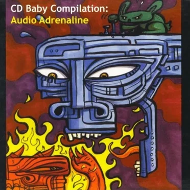 CD Baby Compilation: Audio Adrenaline by Various Artists - album cover