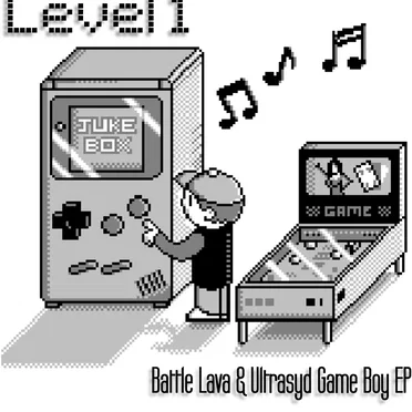 Level 1 - Battle Lava & Ultrasyd Game Boy EP