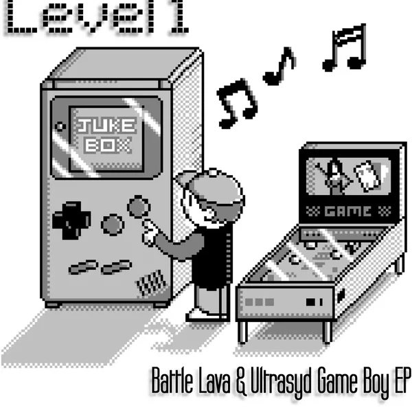 Level 1 - Battle Lava & Ultrasyd Game Boy EP