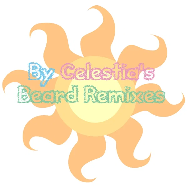 By Celestia’s Beard Remixes