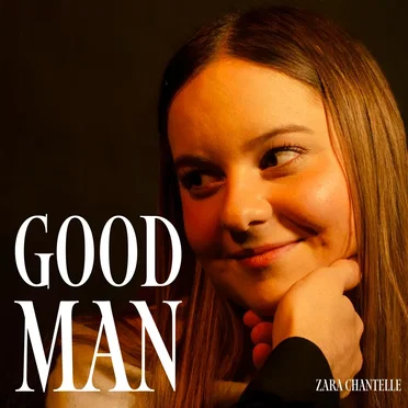 Good Man by Zara Chantelle - album cover