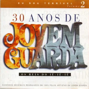 30 anos de Jovem Guarda, volume 2: Eu sou terrível by Various Artists - album cover
