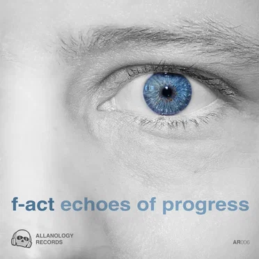 Echoes of Progress by F-Act - album cover