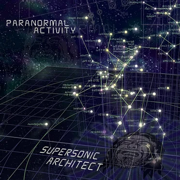 Supersonic Architect by Paranormal Activity - album cover