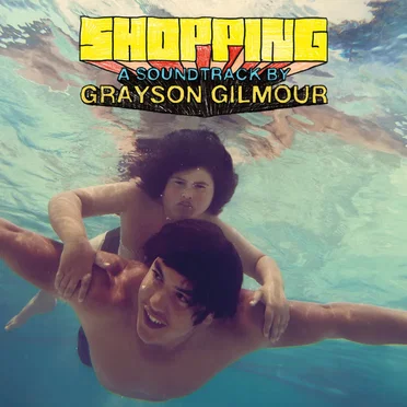 Shopping (OST) by Grayson Gilmour - album cover