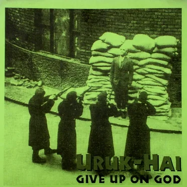 Give Up On God by Uruk-Hai - album cover