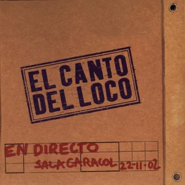El Canto del Loco (En Directo)
