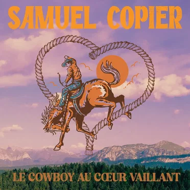 Le Cowboy au cœur vaillant