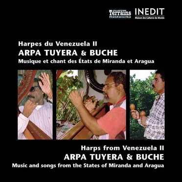 Harpes du Vénézuela II, Arpa Tuyera & Buche by Various Artists - album cover
