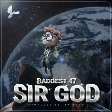 Sir God by Baddest 47 - album cover