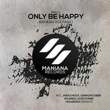 Only Be Happy by Batikan Gulyagci - album cover