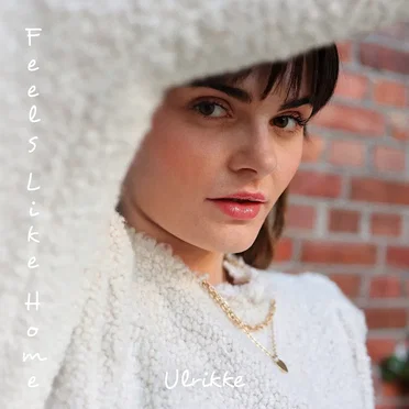 Feels Like Home by Ulrikke - album cover