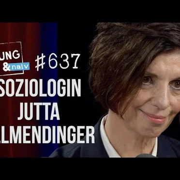 Jung & Naiv #637, „Soziologin Jutta Allmendinger“ by Tilo Jung - album cover