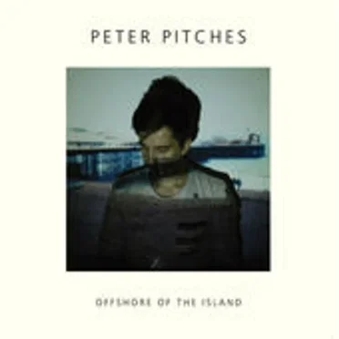 Offshore of the Island EP by Peter Pitches - album cover