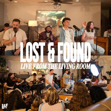LOST & FOUND (Live from the Living Room)