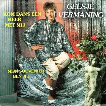 Kom dans een keer met mij / Mijn souvenier ben jij