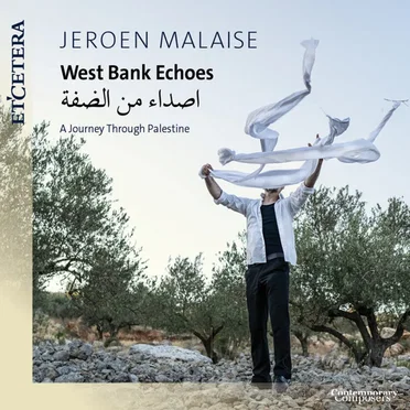 West Bank Echoes (A Journey Through Palestine) by Jeroen Malaise - album cover