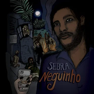 Neguinho by SEBRA - album cover