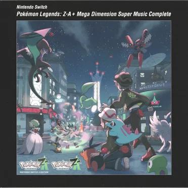 Nintendo Switch Pokemon LEGENDS Z-A + M次元ラッシュ スーパーミュージック・コンプリート by Various Artists - album cover