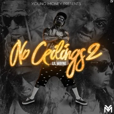 No Ceilings 2 by Lil Wayne - album cover