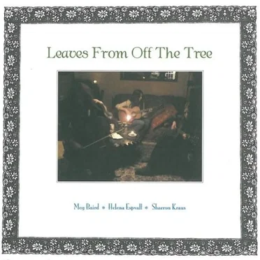 Leaves From Off the Tree