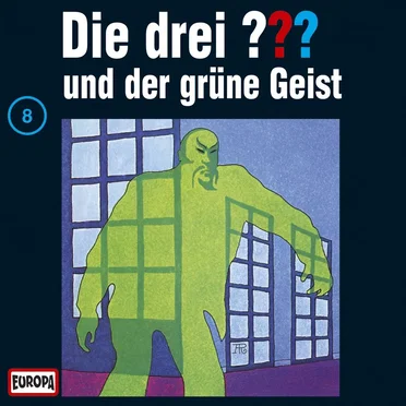 Die drei ??? 8: und der grüne Geist by Die drei ??? - album cover