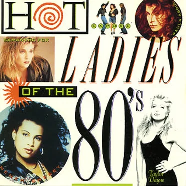 Hot Ladies of the 80's by Various Artists - album cover
