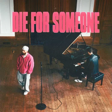 die for someone (Live Piano)