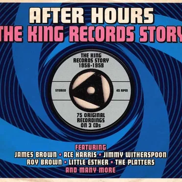 After Hours: The King Records Story 1956–1959 by Various Artists - album cover