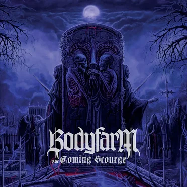 The Coming Scourge by Bodyfarm - album cover