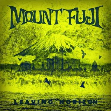 Leaving Horizon by Mount Fuji - album cover