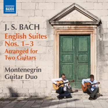 English Suites nos. 1-3 Arranged for Two Guitars