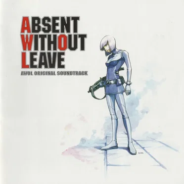 AWOL (Original Soundtrack) = エイウォール (オリジナル サウンドトラック)