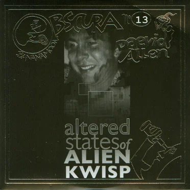 Altered States of Alien KWISP