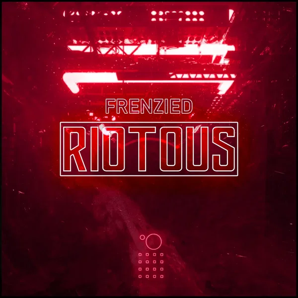 Riotous