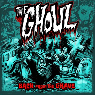 Back From the Grave by The Ghoul - album cover