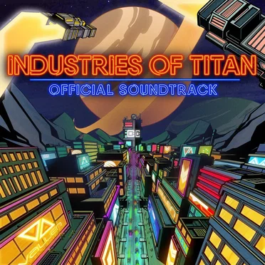 Industries of Titan: Official Soundtrack