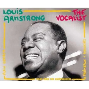 Louis Armstrong: The Vocalist