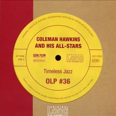 Timeless Jazz by Coleman Hawkins and His All Stars - album cover