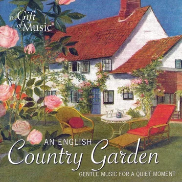 An English Country Garden: Gentle Music for a Quiet Moment by Various Artists - album cover