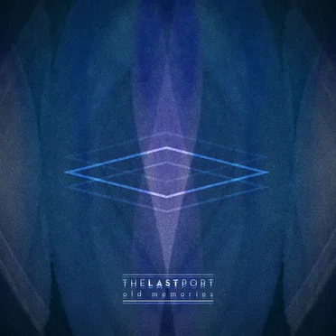 Old Memories by The Last Port - album cover