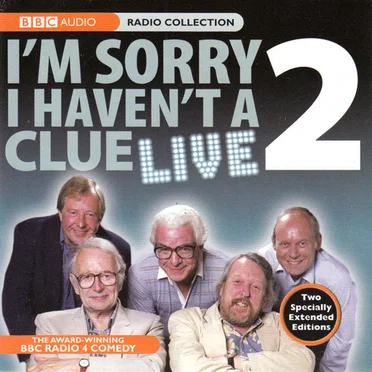 I’m Sorry I Haven’t a Clue: Live 2 by I’m Sorry I Haven’t a Clue “Team” - album cover